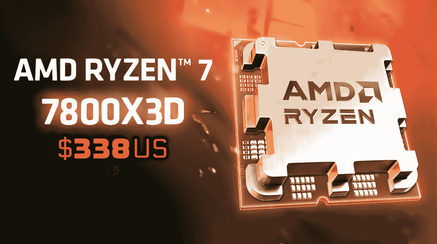 پردازنده AMD Ryzen 7 7800X3D با قیمت 338 دلار